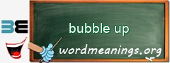 WordMeaning blackboard for bubble up